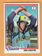 Jerry Augustine Milwaukee Brewers AUTO Signed 1978 Topps Kewaunee Wisconsin 14D