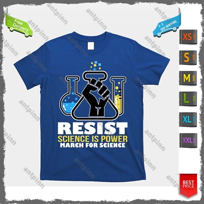 #ad #ad Resist Science is Power March for Science Fist Logo T Shirt Unisex $13.99