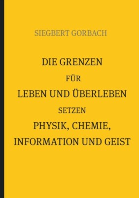 Gorbach - Die Grenzen fr Leben und berleben setzen Physik Chemie I - X555z