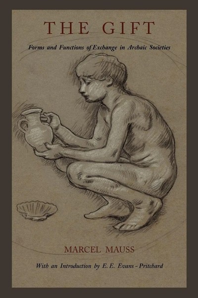 The Gift Forms And Functions Of Exchange In Archaic Societies Marcel Mauss Buch-image