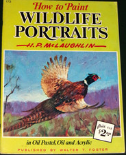 How to Paint Wildlife Portraits, H. P. McLaughlin, Foster 173, NF-