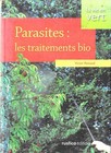 PARASITES LES TRAITEMENTS BIO : VICTOR RENAUD,  LA VIE EN VERT