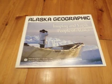 Inupiaq & Yupik People of Alaska, Alaska Geographic, 2001