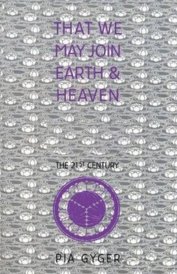 That We May Join Earth & Heaven: Lay Religious Community for the 21st Century by