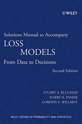 Verlustmodelle, Lösungshandbuch: Von Daten zu Entscheidungen (Wiley-Serie in Probabil
