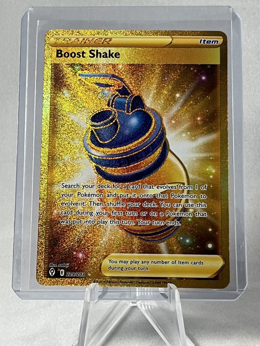 boost shake gold card pokemon Boost-Shake (EVS 229) You may play any number of Item cards during your turn. The Cards of Pokémon TCG: