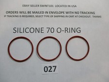 027 Silicone O-ring 70 durometer 1-5/16" ID x 1-7/16" OD x 1/16" thick. Quan 3.