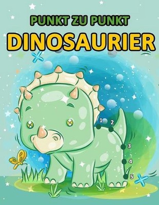 Punkt Zu Punkt Dinosaurier: Lassen Sie uns Spass Dinosaurier Punkt zu Punkt Malb