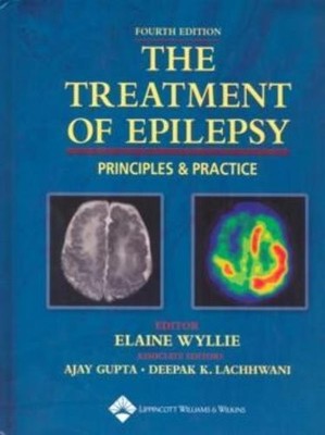 The Treatment Of Epilepsy: Principles & Practice