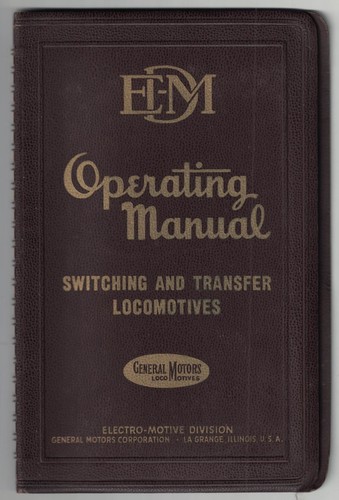 Switching And Transfer Diesel Locomotive Operating Manual (GM, 1951 1st Ed.)