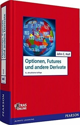 Optionen, Futures und Buch Pearson Studium ein Imprint von Pearson Deutschland