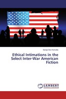 Ethical Intimations In The Select Inter-War American Fiction Saroja Devi Komatla