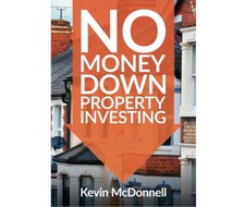 No Money Down Property Investing: How to Buy ...