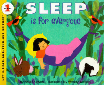 Sleep Is for Everyone (Let's-Read-and-Find-Out Science 1) - VERY GOOD