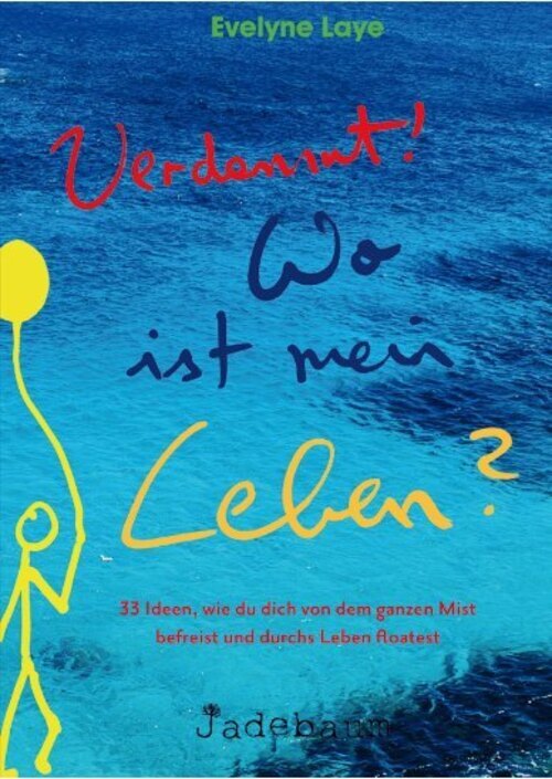 Thumbnail - Evelyne Laye | Verdammt Wo Ist Mein Leben? | Taschenbuch | Deutsch