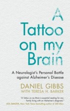 A Tattoo on my Brain by Gibbs, Daniel; Barker, Teresa H.