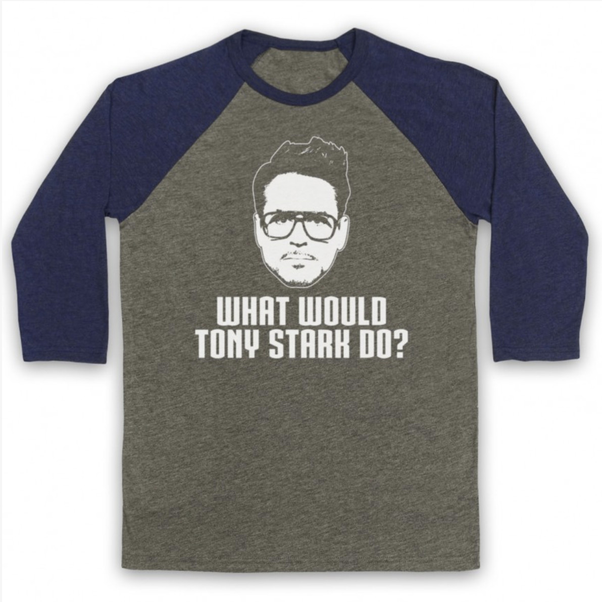 WHAT WOULD TONY STARK DO? UNOFFICIAL IRON MAN FUNNY 3/4 SLEEVE BASEBALL T-SHIRT image 3