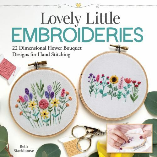 Lovely Little Embroideries : 19 Dimensional Flower Bouquet Designs for Hand ...