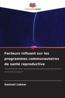 Samuel Lakew | Facteurs Influant Sur Les Programmes Communautaires De Santé...