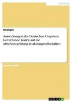 Auswirkungen Des Deutschen Corporate Governance Kodex Auf Die...