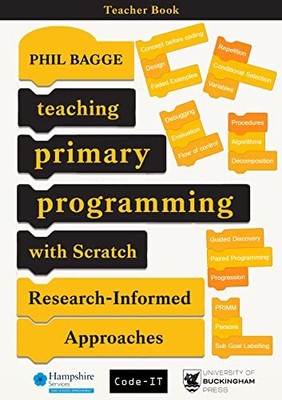 Phil Bagge - Teaching Primary Programming with Scratch Teacher Book   - S9000z