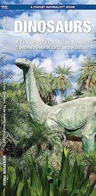 Dinosaurs, 2nd Ed: A Folding Pocket - Pamphlet, by Kavanagh James - Very Good