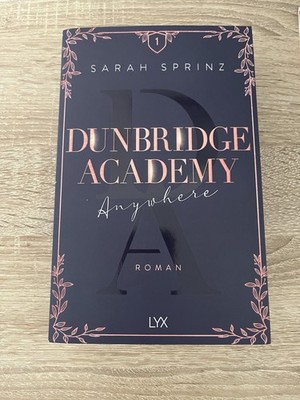Dunbridge Academy - Anywhere von Sarah Sprinz - Band 1