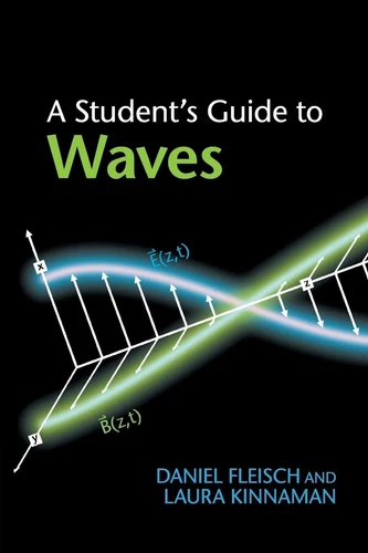 A Student's Guide to Waves (Student's Guides) By Daniel Fleisch - Picture 1 of 1