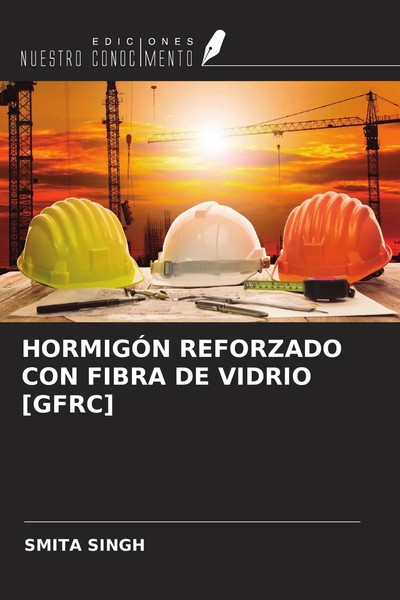 Smita Singh | HormigÓN Reforzado CON Fibra DE Vidrio Gfrc | Taschenbuch (2021)-image