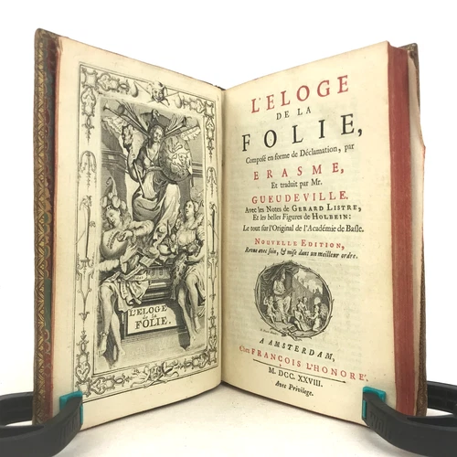 Érasme, L’Éloge de la Folie, 1728