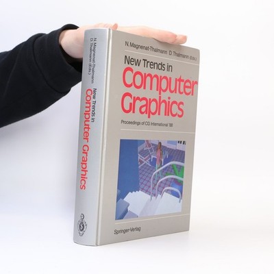 New Trends in Computer Graphics: Proceedings of CG International '88
