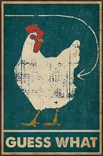 Chicken Coop Signs Vintage Guess What Metal Tin Sign Chicken Coop Accessories Re