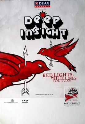 DEEP INSIGHT - 2006 - Live In Concert - Red Light White Lines Tour - Poster