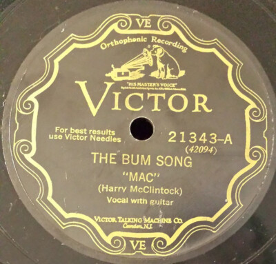 Harry McClintock - The Bum Song / Hallelujah! I'm A Bum 1928
