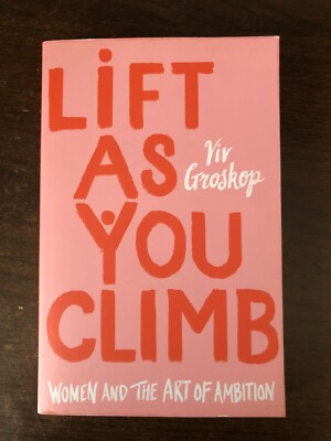 LIFT AS YOU CLIMB by VIV GROSKOP - BANTAM PRESS - P/B -*PROOF*