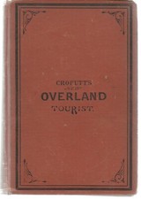 CROFUTT'S NEW OVERLAND TOURIST AND PACIFIC COAST GUIDE VOL.2 1879-80 ACCEPTABLE