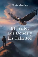 MaríA MartíNez | El Fruto, Los Dones Y Los Talentos | Taschenbuch | Spanisch