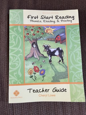 Memoria Press First Start Reading, Teacher Guide 2nd Edit Cheryl Lowe VERY GOOD