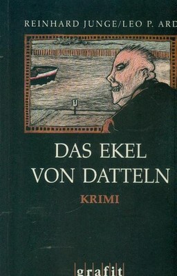 TB Reinhard Junge & Leo P. Ard/Das Ekel Von Datteln