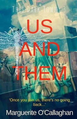 This Dark Town III: Us and Them by Marguerite O'Callaghan (English) Paperback Bo