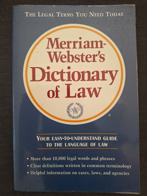 Merrian Webster's Dictionary of Law