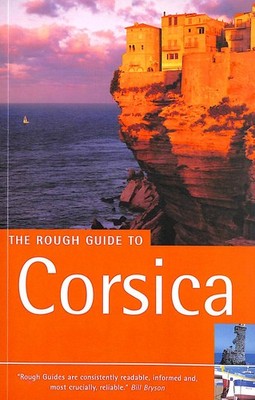 The Rough Guide To Corsica (4th Edition) by Various