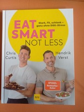 Eat smart, not less | Hendrik Verst, Chris Curtis | deutsch