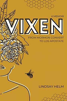 #ad Vixen: From Mormon Convert to LDS Paperback by Helm Lindsay Very Good $7.03