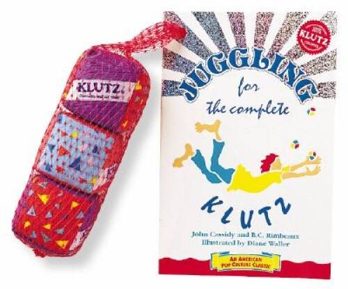 Juggling for the Complete Klutz - Paperback By John Cassidy - GOOD