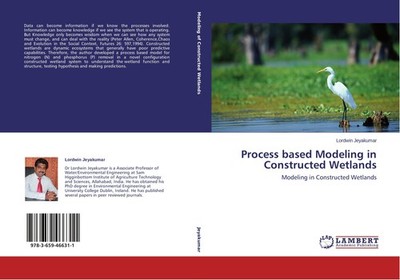 Process based Modeling in Constructed Wetlands Lordwin Jeyakumar