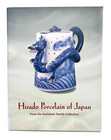 HIRADO PORCELAIN Japanese Ceramics Book KURTZMAN COLLECTION Blue & White 1997