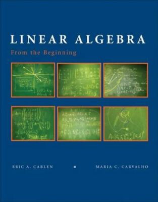 Linear Algebra: From the Beginning