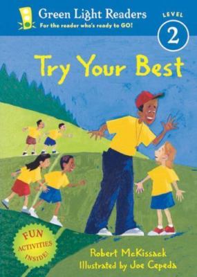 Try Your Best (Green Light Readers: Level 2) by Robert L. McKissack
