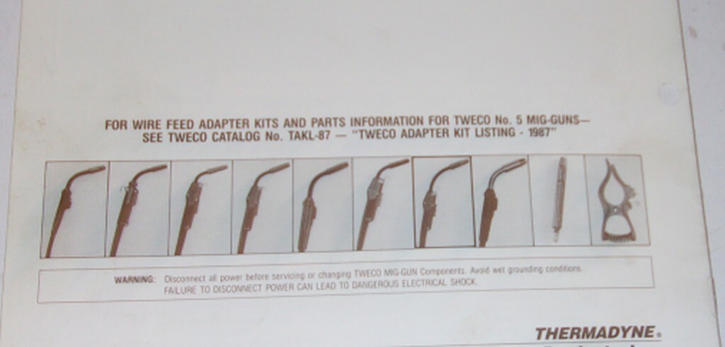 Tweco Mig Catalog No 5, Covering 500 Amperes Air Cooled Semi Automatic  Stats | eBay
